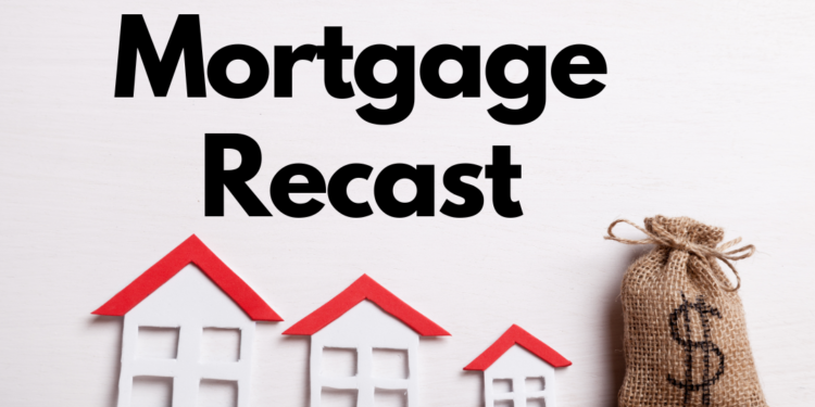 Mortgage Recast